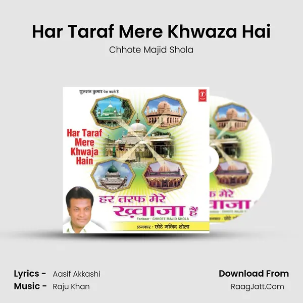 Har Taraf Mere Khwaza Hai MP3 Song by Chhote Majid Shola Cover