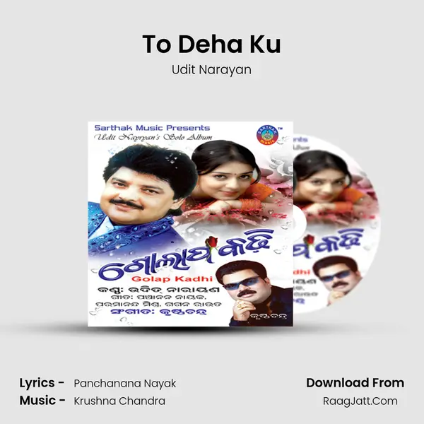To Deha Ku MP3 Song by Udit Narayan Cover