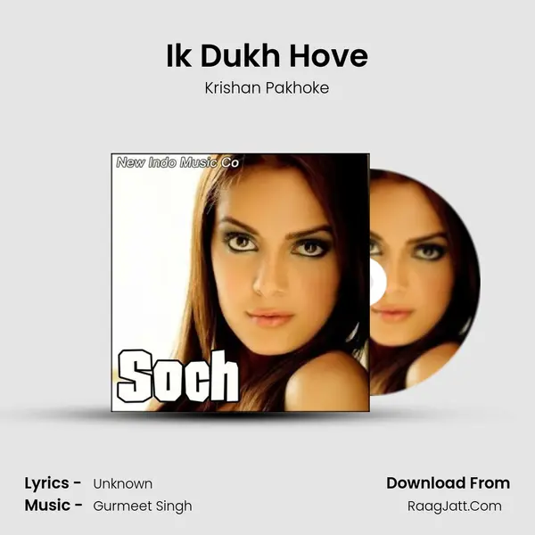 Ik Dukh Hove MP3 Song by Krishan Pakhoke Cover