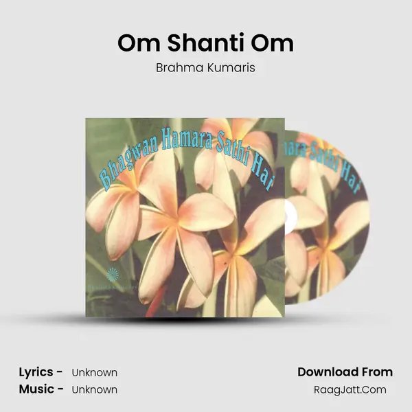 Om Shanti Om MP3 Song by Brahma Kumaris Cover