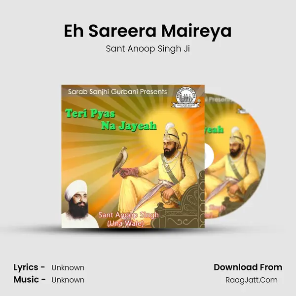 Eh Sareera Maireya MP3 Song by Sant Anoop Singh Ji Cover