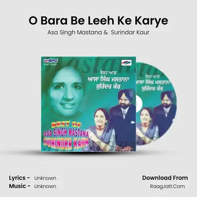 O Bara Be Leeh Ke Karye MP3 Song by Asa Singh Mastana Cover