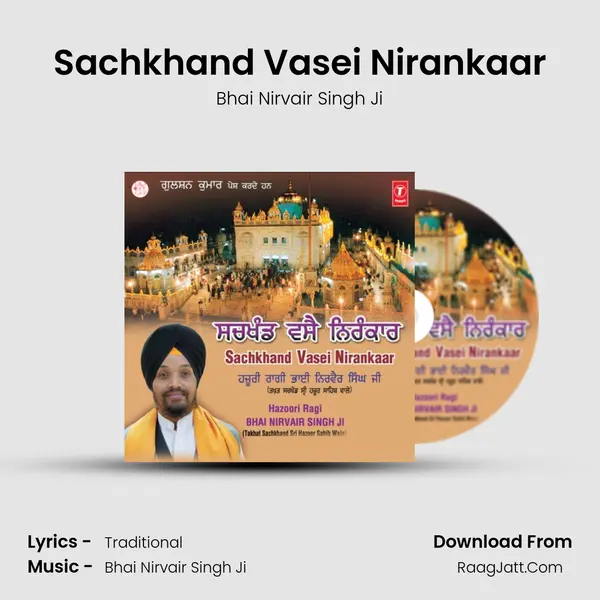 Sachkhand Vasei Nirankaar MP3 Song by Bhai Nirvair Singh Ji Cover