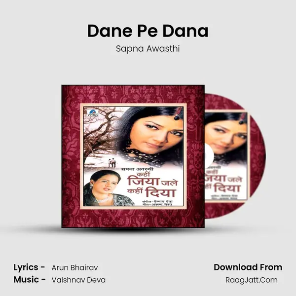 Dane Pe Dana MP3 Song by Sapna Awasthi Cover