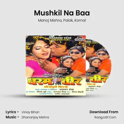 Mushkil Na Baa MP3 Song by Manoj Mishra Cover