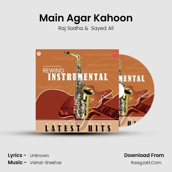 Main Agar Kahoon MP3 Song by Raj Sodha Cover