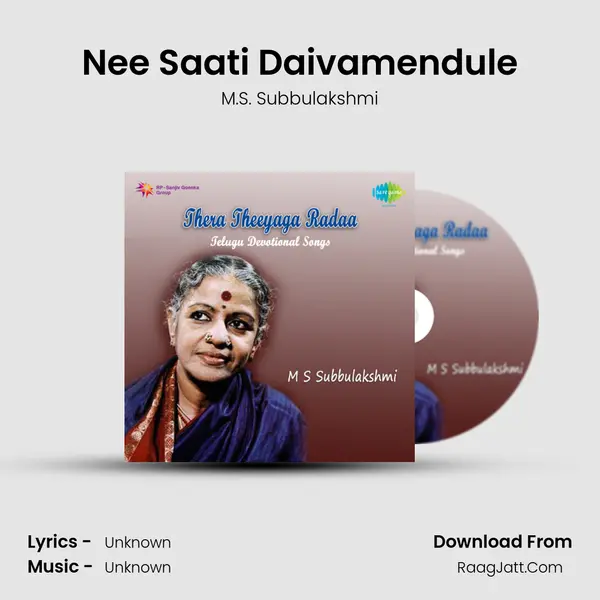 Nee Saati Daivamendule MP3 Song by M.S. Subbulakshmi Cover