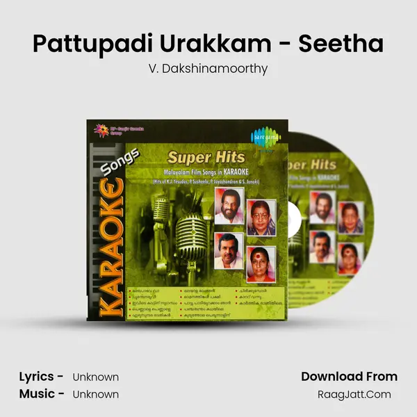 Pattupadi Urakkam - Seetha MP3 Song by V. Dakshinamoorthy Cover