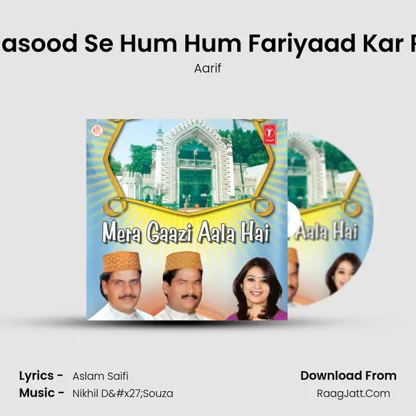 Sayyad Masood Se Hum Hum Fariyaad Kar Rahe Hain MP3 Song by Aarif Cover
