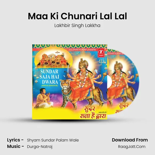 Maa Ki Chunari Lal Lal MP3 Song by Lakhbir Singh Lakkha Cover