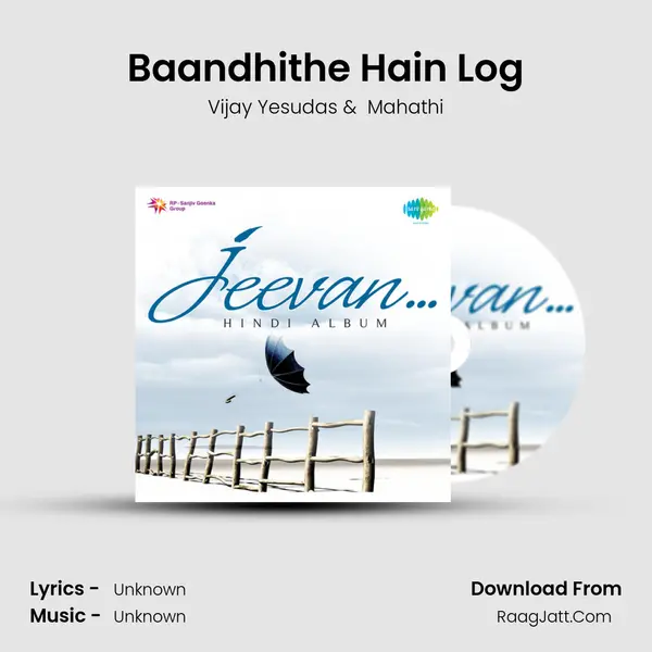 Baandhithe Hain Log MP3 Song by Vijay Yesudas Cover
