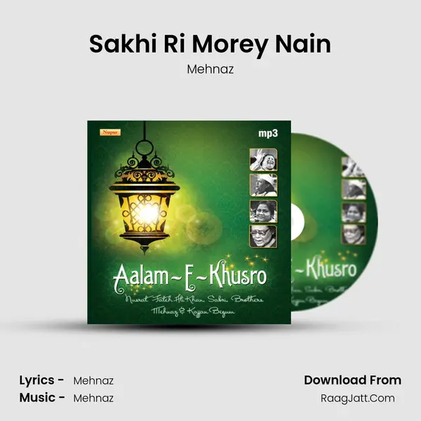 Sakhi Ri Morey Nain MP3 Song by Mehnaz Cover