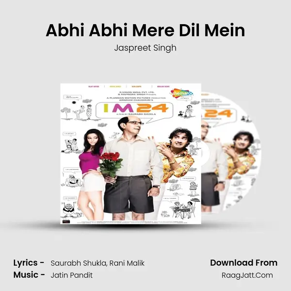 Abhi Abhi Mere Dil Mein MP3 Song by Jaspreet Singh Cover