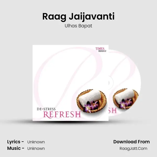 Raag Jaijavanti MP3 Song by Ulhas Bapat Cover