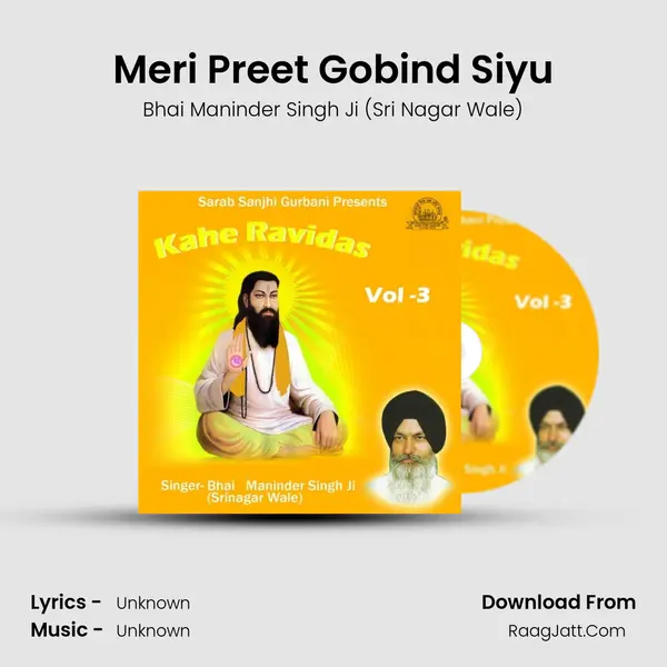 Meri Preet Gobind Siyu MP3 Song by Bhai Maninder Singh Ji (Sri Nagar Wale) Cover