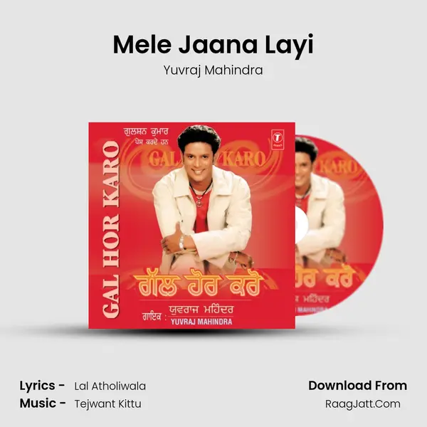 Mele Jaana Layi mp3 song