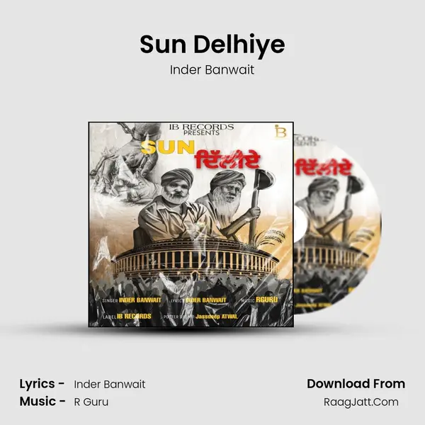 Sun Delhiye - Inder Banwait