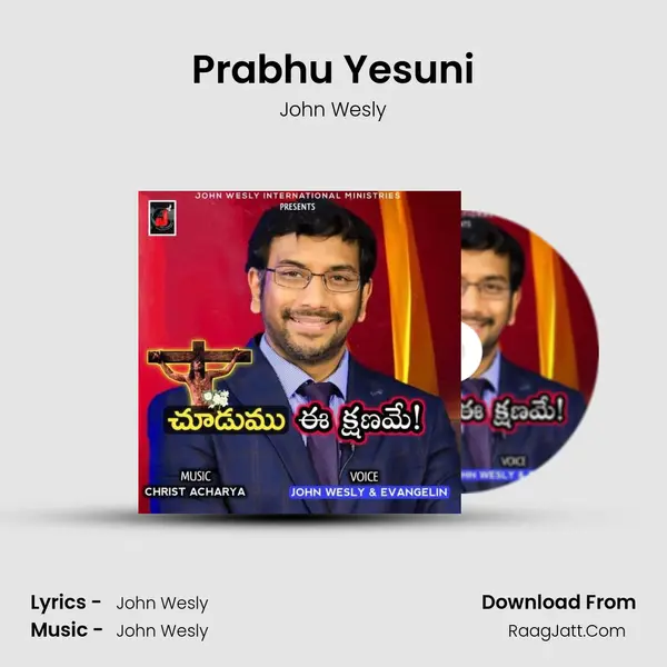 Prabhu Yesuni MP3 Song by John Wesly Cover