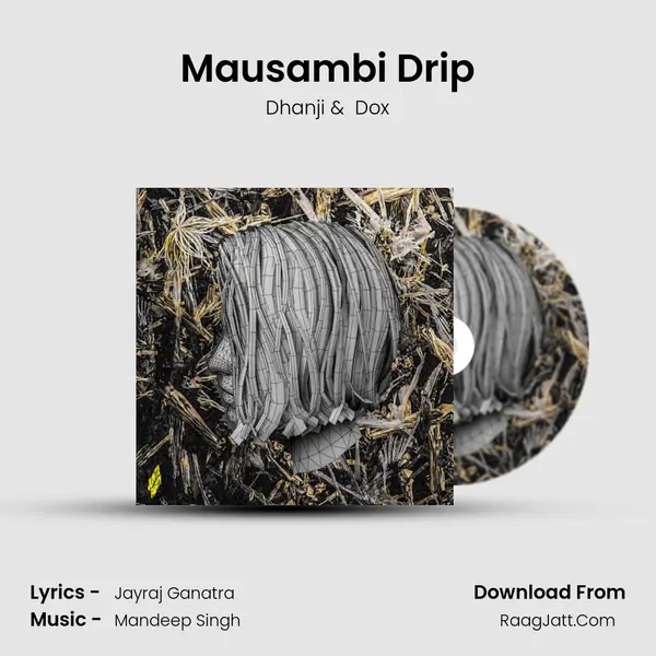 Mausambi Drip MP3 Song by Dhanji Cover