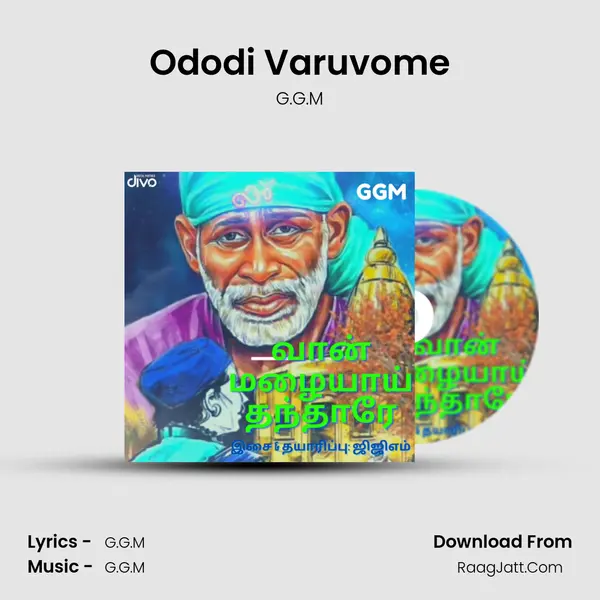 Ododi Varuvome MP3 Song by G.G.M Cover