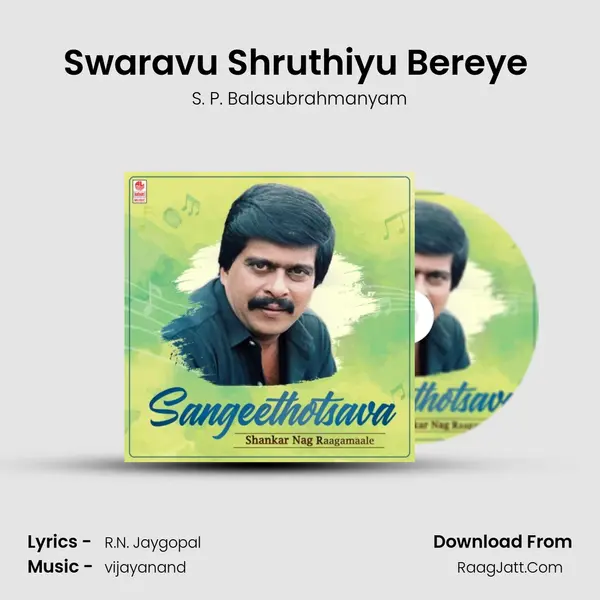Swaravu Shruthiyu Bereye (From 