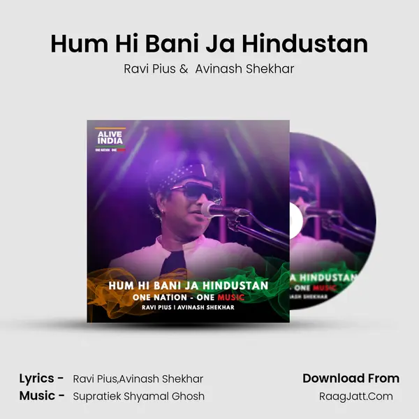 Hum Hi Bani Ja Hindustan MP3 Song by Ravi Pius Cover