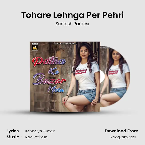 Tohare Lehnga Per Pehri mp3 song