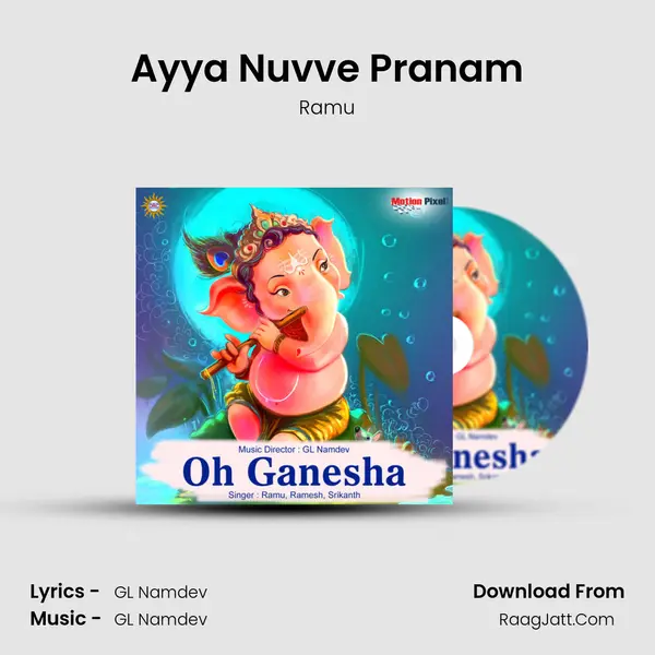 Ayya Nuvve Pranam MP3 Song by Ramu Cover