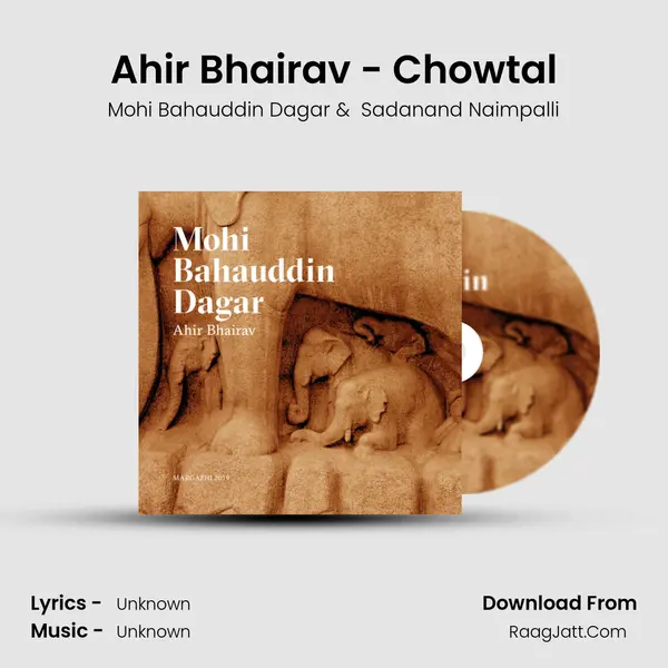Ahir Bhairav - Chowtal mp3 song