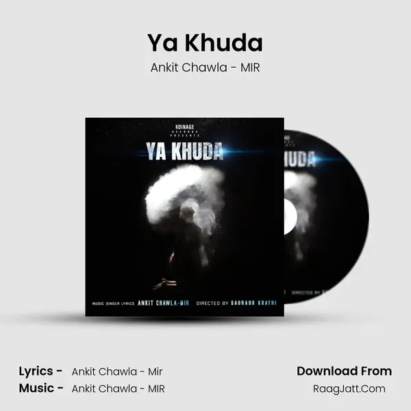 Ya Khuda MP3 Song by Ankit Chawla - MIR Cover