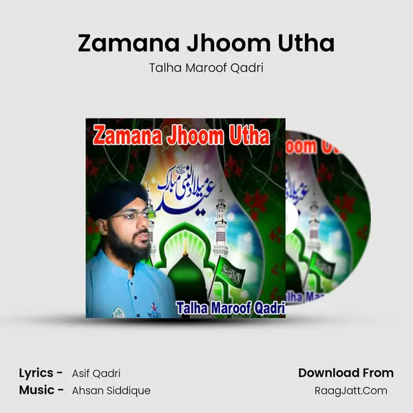 Zamana Jhoom Utha - 
