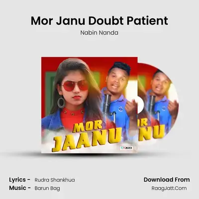 Mor Janu Doubt Patient MP3 Song by Nabin Nanda Cover