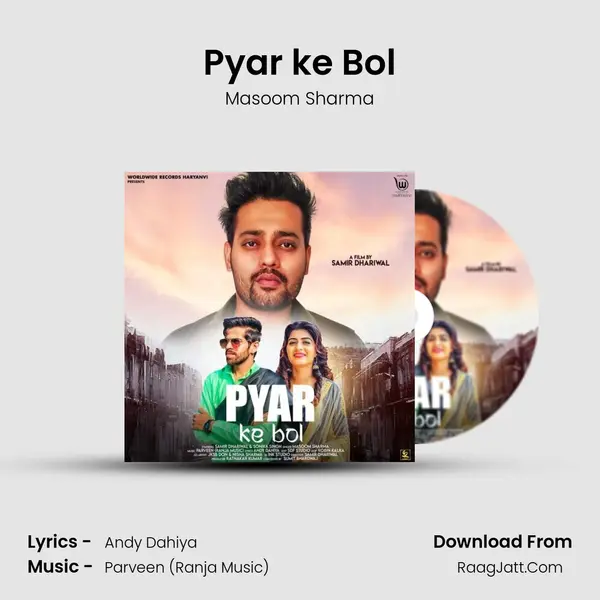 Pyar ke Bol - Masoom Sharma
