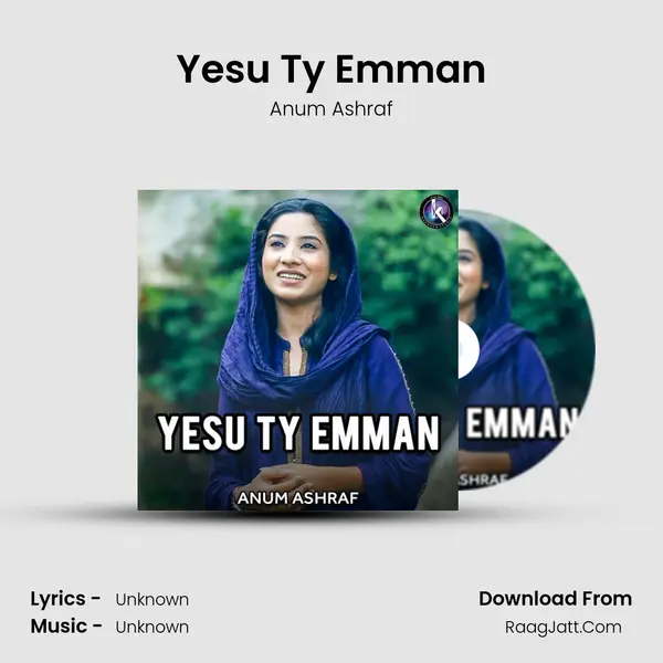 Yesu Ty Emman MP3 Song by Anum Ashraf Cover