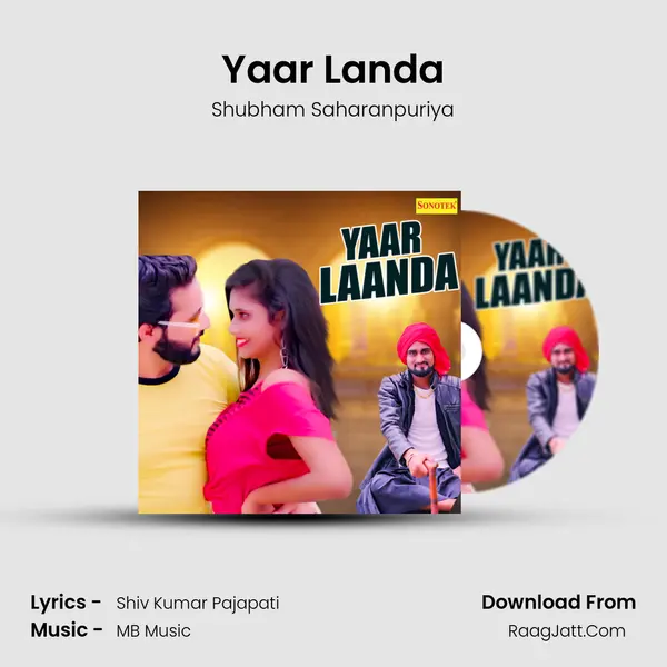 Yaar Landa - Shubham Saharanpuriya