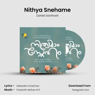 Nithya Snehame MP3 Song by Daniel Santhosh Cover
