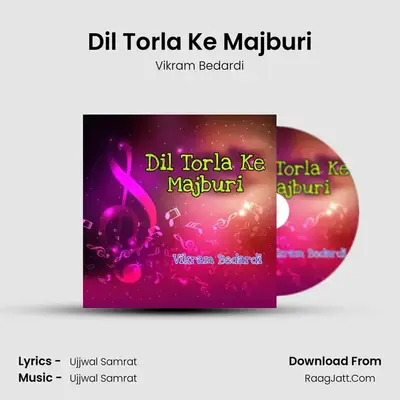 Dil Torla Ke Majburi mp3 song