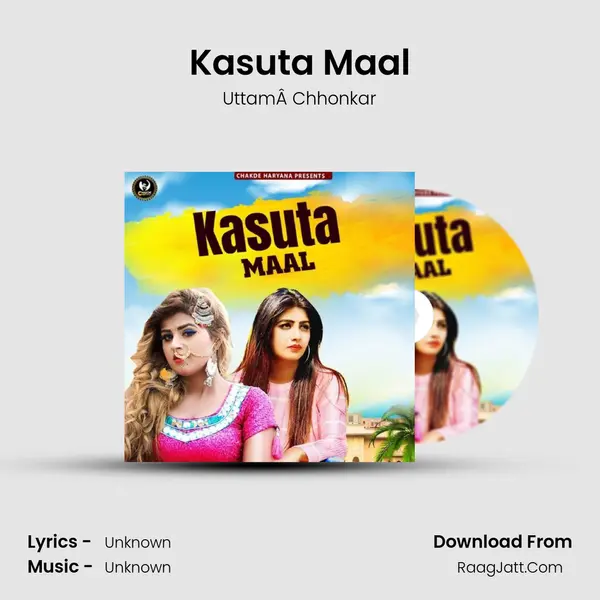 Kasuta Maal - UttamÂ Chhonkar