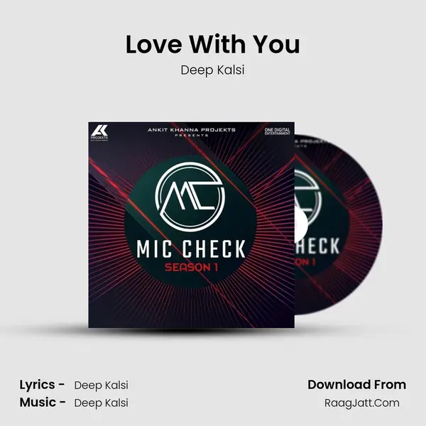 Love With You MP3 Song by Deep Kalsi Cover