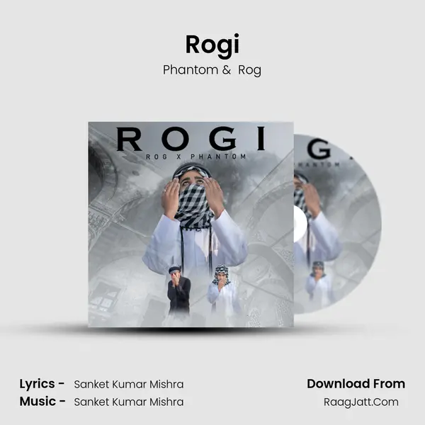 Rogi MP3 Song by Phantom Cover