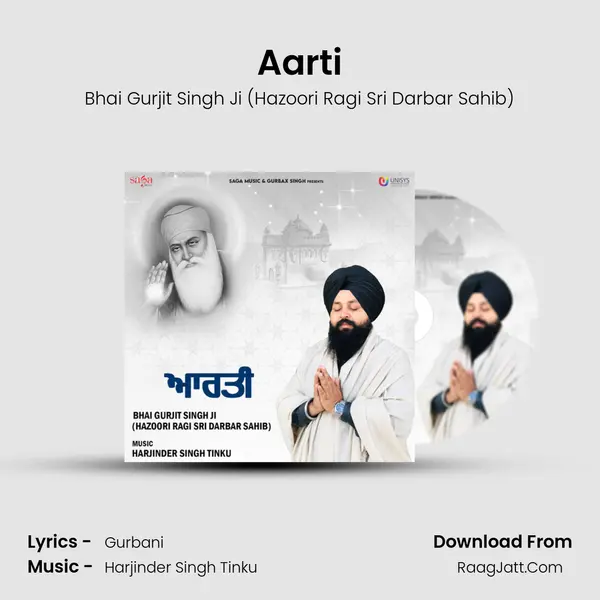 Aarti MP3 Song by Bhai Gurjit Singh Ji (Hazoori Ragi Sri Darbar Sahib) Cover