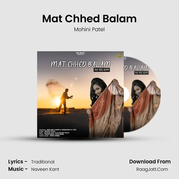 Mat Chhed Balam - Mohini Patel