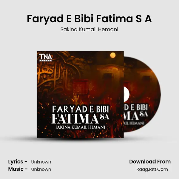 Faryad E Bibi Fatima S A MP3 Song by Sakina Kumail Hemani Cover