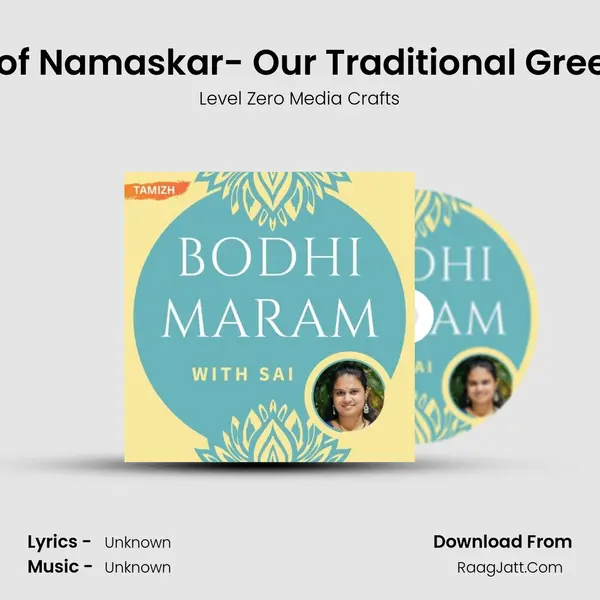Significance of Namaskar- Our Traditional Greeting Method. MP3 Song by Level Zero Media Crafts Cover