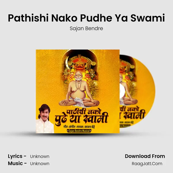 Pathishi Nako Pudhe Ya Swami - Single - Sajan Bendre