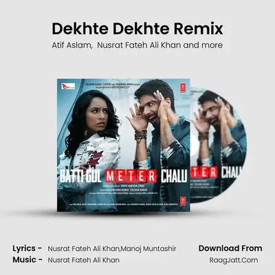 Dekhte Dekhte Remix(Remix By Dj Chetas) MP3 Song by Atif Aslam Cover