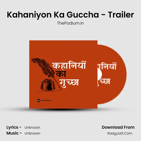 Kahaniyon Ka Guccha - Trailer MP3 Song by ThePodium.in Cover