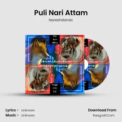 Puli Nari Attam MP3 Song by Nareshdansic Cover