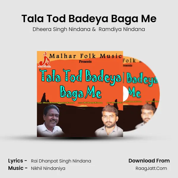 Tala Tod Badeya Baga Me MP3 Song by Dheera Singh Nindana Cover