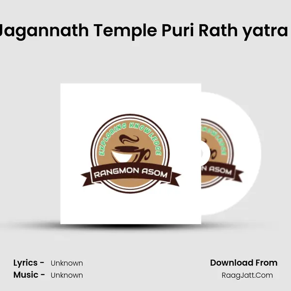 Jagannath Temple Puri Rath yatra (Assamese Podcast Rangmon Asom) (EP-32) Cover